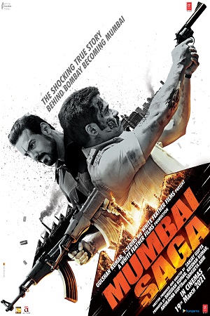 Download  Mumbai Saga (2021) Hindi Full Movie 480p [400MB] | 720p [1.2GB] | 1080p [3GB]