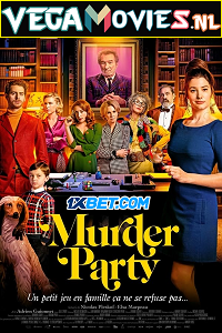 Download  Murder Party (2022) Hindi [Voice Over] Full Movie CAMRip 720p [905MB]