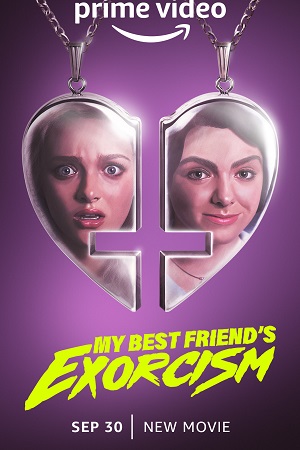 Download  My Best Friends Exorcism (2022) Dual Audio {Hindi-English} 480p [300MB] | 720p [900MB] | 1080p [2GB]