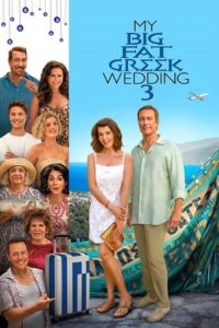 Download  My Big Fat Greek Wedding 3 (2023) WEB-DL Dual Audio {Hindi-English} 480p [300MB] | 720p [850MB] | 1080p [2GB]