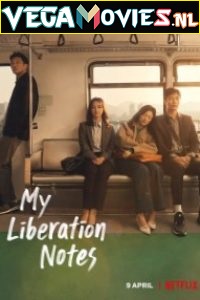 Download  My Liberation Diary (2022) Season 1 [Complete] English Subtitles 720p [350MB] WEB-DL