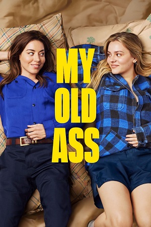 Download  My Old Ass (2024) {English with Subtitles} Full Movie WEB-DL 480p [300MB] | 720p [720MB] | 1080p [1.7GB]