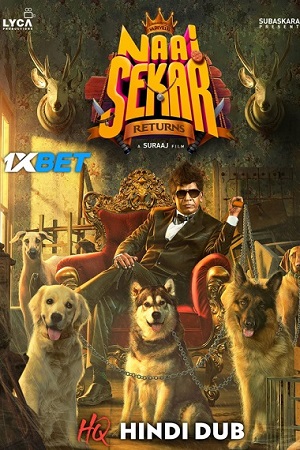 Download  Naai Sekar Returns (2022) HDCAMRip Hindi [HQ-Dubbed] Full Movie 480p [450MB] | 720p [1.2GB] | 1080p [2.2GB]