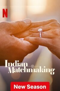 Download  Indian Matchmaking – Netflix Original  (2023) Season 3 Complete Dual Audio {Hindi-English} 480p | 720p | 1080p WEB-DL