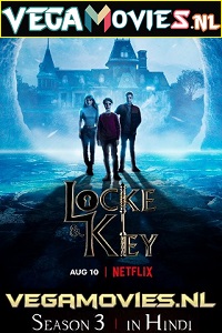 Download  Locke & Key – Netflix Original WEB Series (2022) Season 3 Dual Audio {Hindi-English} 480p | 720p | 1080p WEB-DL