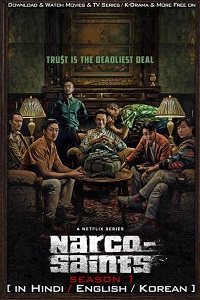 Download  Narco-Saints – Netflix Original (2022) Season 1 Dual Audio {Hindi-English} 480p | 720p WEB-DL