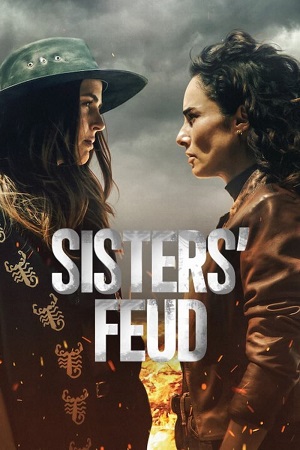 Download  Sisters’ Feud (2024) Season 1 NetFlix Original – MulTi Audio {Hindi-English-Spanish} WEB Series 480p 720p 1080p WEB-DL