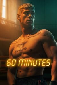 Download  Sixty Minutes – Netflix Original (2024) WEB-DL Dual Audio {Hindi-English} 480p [320MB] | 720p [1.2GB] | 1080p [2.5GB]