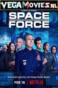 Download  Space Force – Netflix Original (2022) Season 2 Dual Audio {Hindi-English} 480p | 720p | 1080p WEB-DL