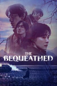 Download  The Bequeathed – Netflix Original (2024) Season 1 Multi-Audio {Hindi-English-Korean} 480p | 720p | 1080p WEB-DL