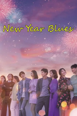 Download  New Year Blues (2021) BluRay Dual Audio {Hindi-Korean} 480p [410MB] | 720p [1.2GB] | 1080p [2.2GB]