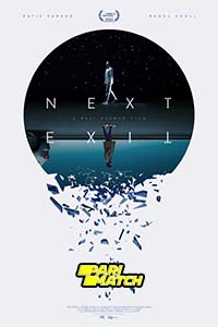 Download  Next Exit (2022) Hindi Voice Over Full Movie WEB-DL 720p [1GB]