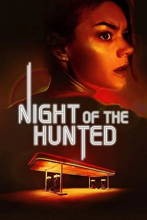 Download  Night of the Hunted (2023) BluRay Dual Audio {Hindi-English} 480p [340MB] | 720p [960MB] | 1080p [1.9GB]