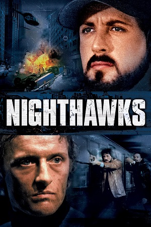 Download  Nighthawks (1981) BluRay Dual Audio {Hindi-English} 480p [300MB] | 720p [800MB] | 1080p [2.5GB]