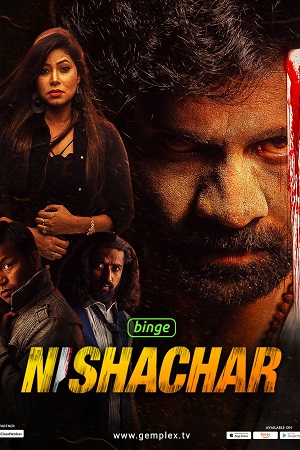 Download  Nishachar Season 1 (2022) Hindi Complete Web Series 480p | 720p WEB-DL