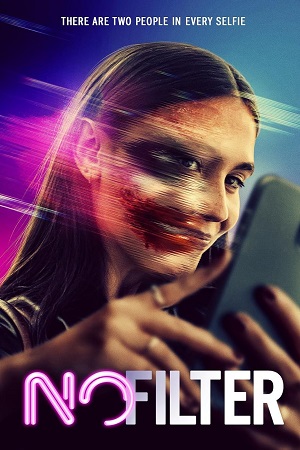 Download  No Filter (2022) {English with Subtitles} Full Movie WEB-DL 480p [250MB] | 720p [700MB] | 1080p [1.7GB]