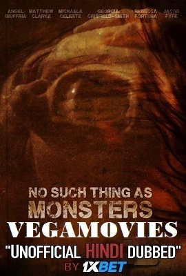 Download  No Such Thing As Monsters (2019) Dual Audio {Hindi-English} 480p & 720p [HD]