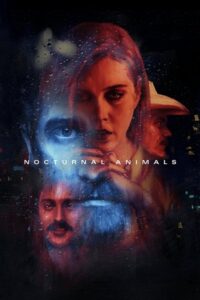 Download  Nocturnal Animals (2016) BluRay Dual Audio {Hindi-English} 480p [380MB] | 720p [1.3GB] | 1080p [2.4GB]