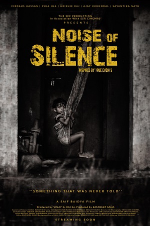 Download  Noise of Silence (2021) Hindi Full Movie 480p [300MB] | 720p [900MB] | 1080p [2.5GB]