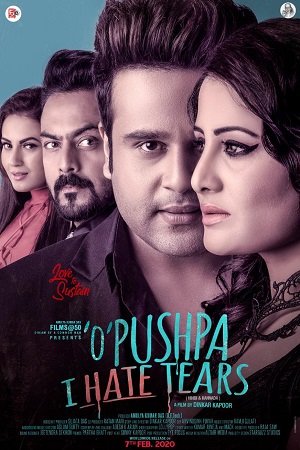 Download  O Pushpa I Hate Tears (2020) HDRip Hindi Full Movie 480p [400MB] | 720p [1.2GB] | 1080p [2GB]