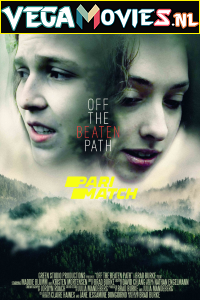 Download  Off the Beaten Path (2019) Hindi Voice Over Full Movie WEB-DL 720p [1GB]