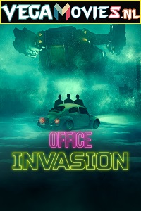 Download  Office Invasion (2022) {English With Subtitles} 480p [300MB] | 720p [900MB] | 1080p [2GB]