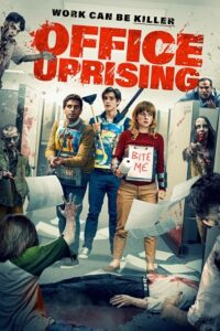 Download  Office Uprising (2018) BluRay Dual Audio {Hindi-English} 480p [300MB] | 720p [800MB] | 1080p [2GB]