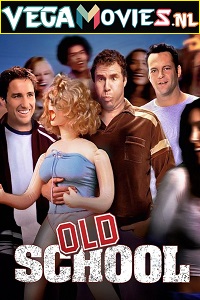 Download  Old School (2003) Dual Audio [Hindi-English] 480p [400MB] | 720p [700MB]