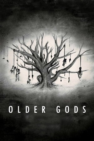 Download  Older Gods (2023) {English with Subtitles} Full Movie WEB-DL 480p [250MB] | 720p [650MB] | 1080p [1.5GB]