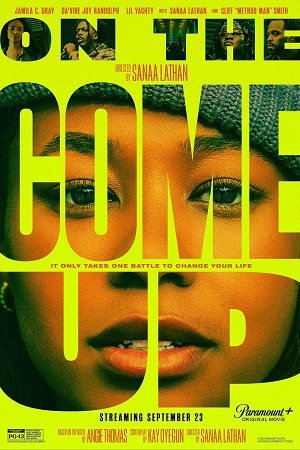 Download  On the Come Up (2022) BluRay {English With Subtitles} Full Movie 480p [400MB] | 720p [1GB] | 1080p [2.3GB]