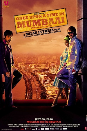 Download  Once Upon a Time in Mumbaai (2010) Hindi Full Movie 480p [400MB] | 720p [1GB] | 1080p [4GB]