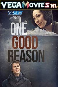 Download  One Good Reason (2020) Hindi [Voice Over] Full Movie WEB-DL 720p [1GB]