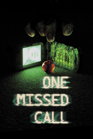 Download  One Missed Call (2003) BluRay Dual Audio {Hindi-Japanese} 480p [400MB] | 720p [1.2GB] | 1080p [2.2GB]