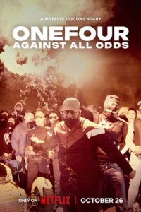 Download  OneFour: Against All Odds (2023) WEB-DL Dual Audio {Hindi-English} 480p [300MB] | 720p [750MB] | 1080p [1.8GB]