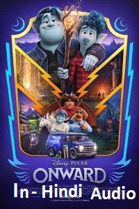 Download  Onward (2020) Dual Audio {Hindi-English} 480p [300MB] | 720p [800MB] | 1080p [1.6GB]