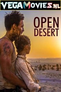 Download  Open Desert (2013) Dual Audio {Hindi-English} Full Movie WEB-DL 480p [300MB] | 720p [900MB]