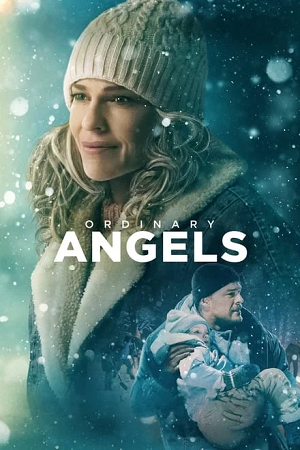 Download  Ordinary Angels (2024) BluRay Dual Audio {Hindi-English} 480p [470MB] | 720p [1.2GB] | 1080p [2.6GB]