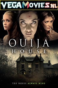 Download  Ouija House (2018) Dual Audio {Hindi-English} 480p [350MB] | 720p [900MB]