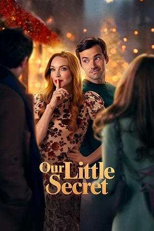 Download  Our Little Secret (2024) Dual Audio {Hindi-English} WEB-DL 480p [370MB] | 720p [1GB] | 1080p [2GB]