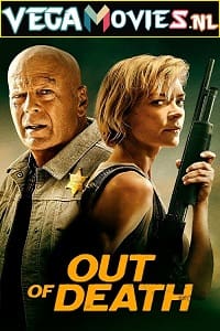 Download  Out of Death (2022) Dual Audio {Hindi-English} 480p [300MB] | 720p [850MB] | 1080p [2GB]