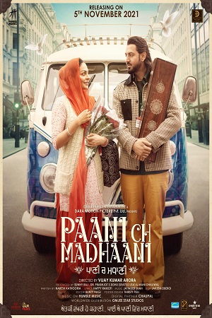 Download  Paani Ch Madhaani (2021) Punjabi Movie WeB-DL 480p [400MB] | 720p [1GB] | 1080p [2.1GB]