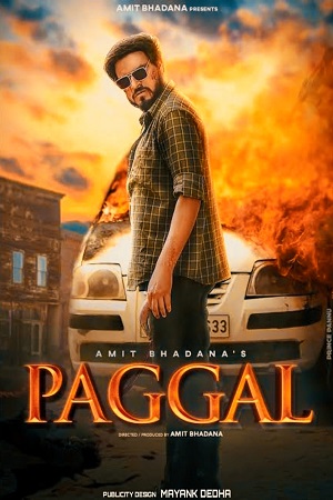 Download  Paggal [Amit Bhadana] (2022) WEB-DL Hindi Full Movie 480p [300MB] | 720p [1.2GB] | 1080p [2GB] | 2160p [6GB]