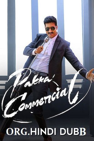 Download  Pakka Commercial (2022) WEB-DL ORG. [Hindi Dubbed] Full Movie 480p [540MB] | 720p [1.4GB] | 1080p [2.8GB]