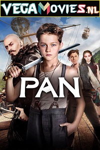 Download  Pan (2015) BluRay {English With Subtitle} 480p [300MB] | 720p [900MB] | 1080p [2.5GB]