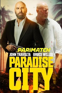 Download  Paradise City (2022) Bengali [Voice Over] Full Movie WEB-DL 720p [1GB]