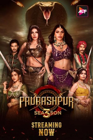 Download  [18-] Paurashpur (2024) Season 3 [S03E02 Added] Hindi WEB Series 480p | 720p | 1080p WEB-DL