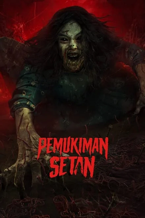 Download  Pemukiman Setan – The Devil’s Lair (2023) BluRay [Indonesian With English Subtitles] Full Movie 480p [300MB] | 720p [800MB] | 1080p [2GB]