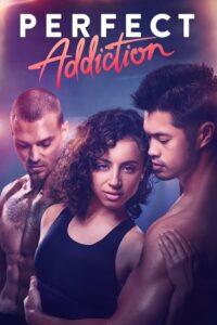 Download  Perfect Addiction (2023) Dual Audio [Hindi ORG. - English] BluRay 480p [320MB] | 720p [880MB] | 1080p [2GB]