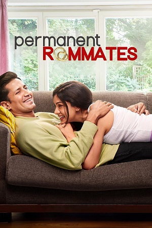 Download  Permanent Roommates – TVFPlay (Season 1 – 3) Complete Hindi WEB Series 480p | 720p | 1080p HDRip