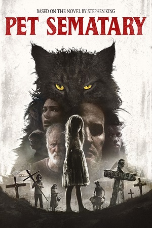 Download  Pet Sematary (2019) Dual Audio {Hindi-English} 480p [300MB] | 720p [900MB] | 1080p [2.2GB]